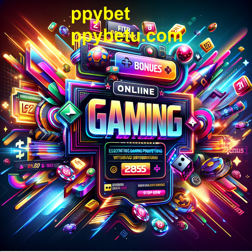 Explorando as Promoções da ppybet: Como Aumentar Suas Chances de Ganhar
